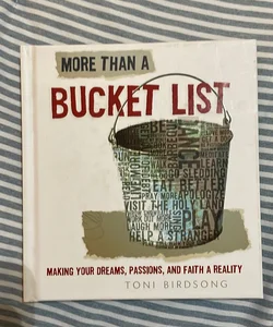 More Than a Bucket List