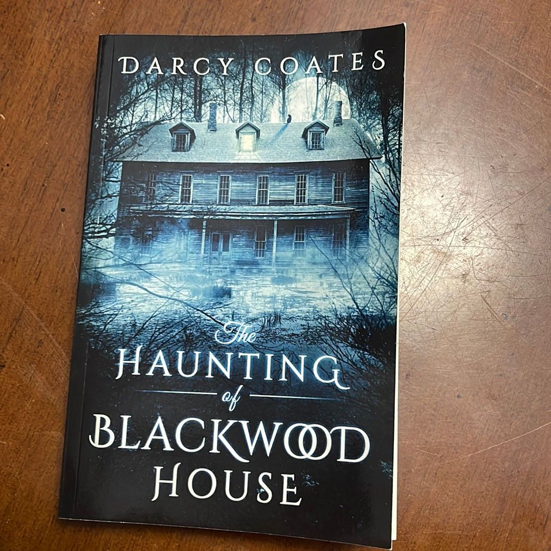 The Haunting of Blackwood House