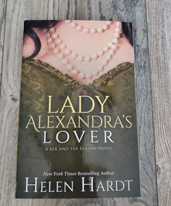 Lady Alexandra's Lover (SIGNED)