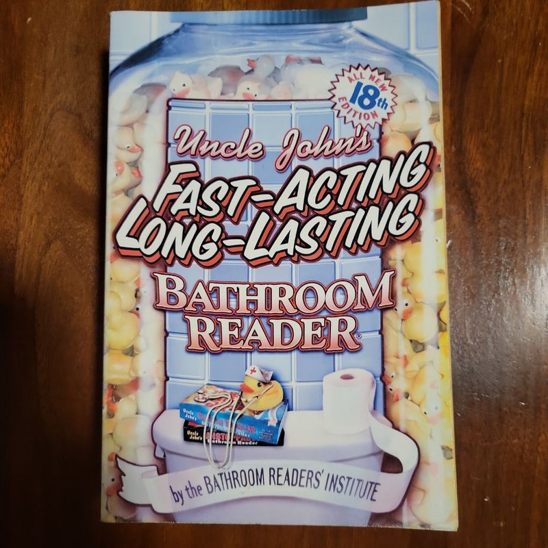 Uncle John's Fast-Acting, Long-Lasting Bathroom Reader