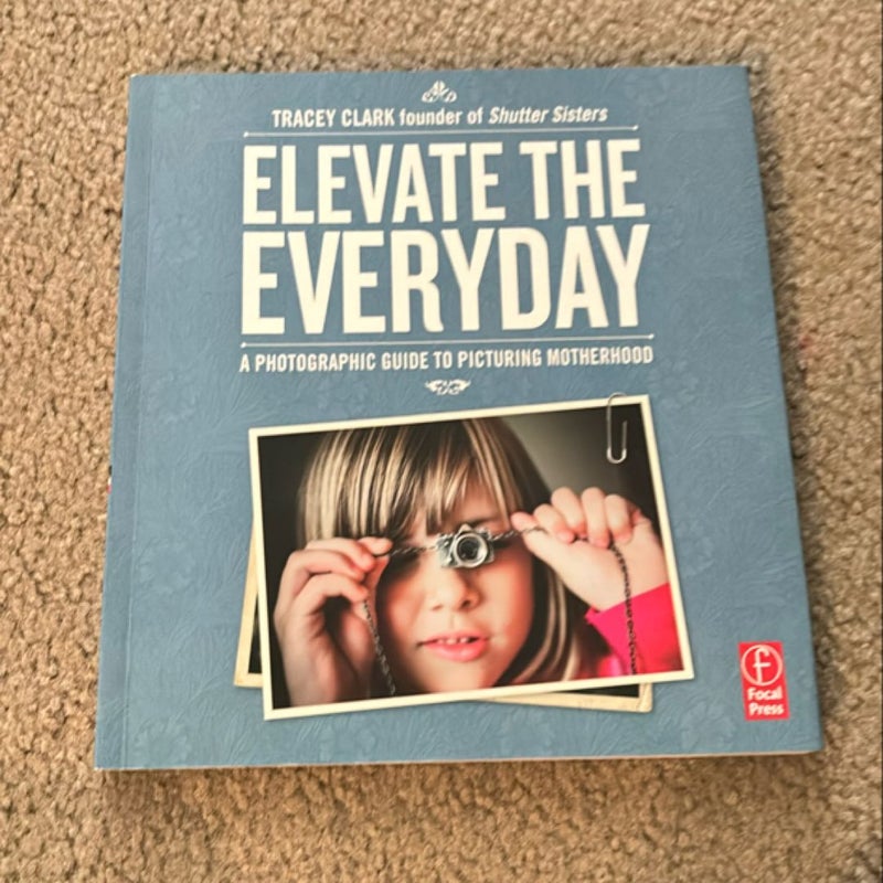 Elevate the Everyday