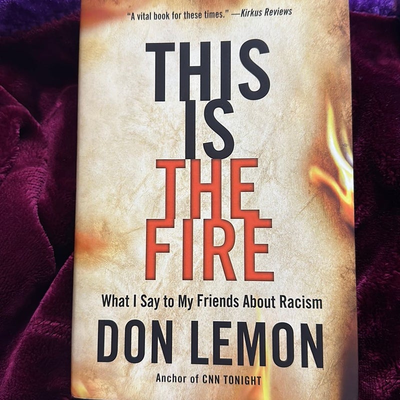 This Is the Fire