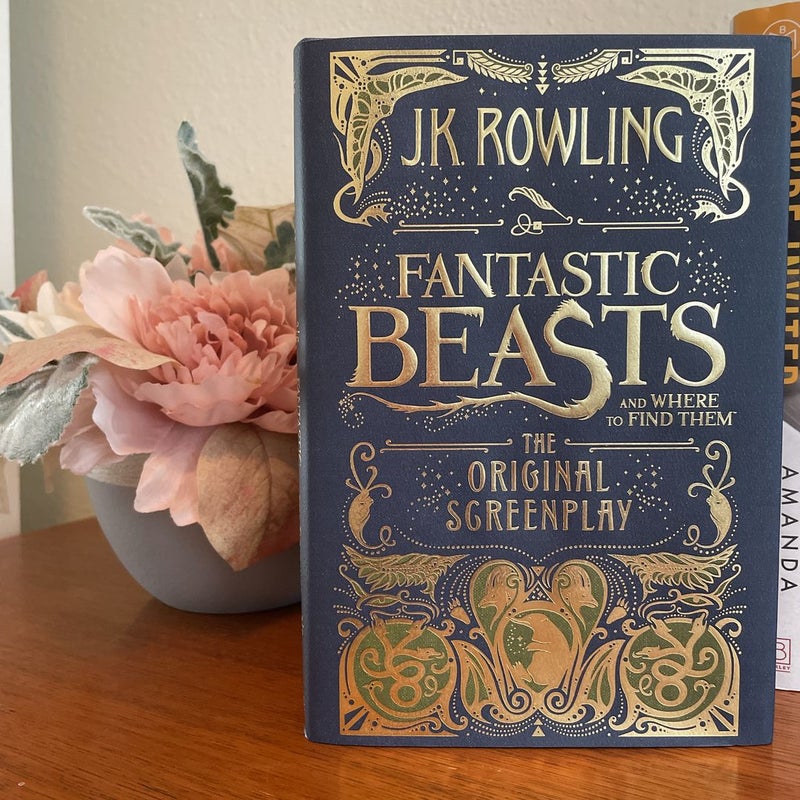 Fantastic Beasts and Where to Find Them (First Edition)