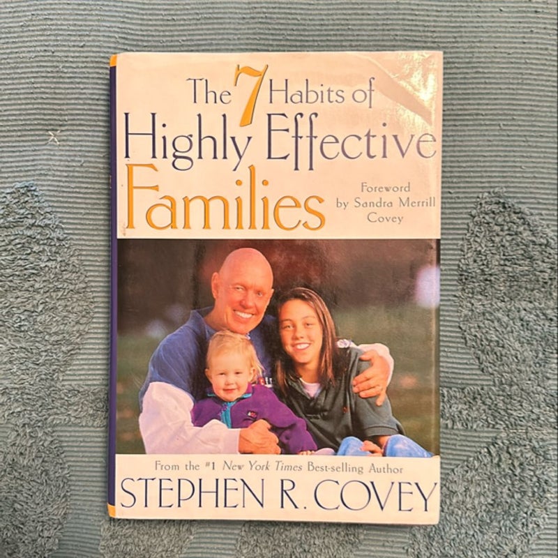 The 7 Habits of Highly Effective Families