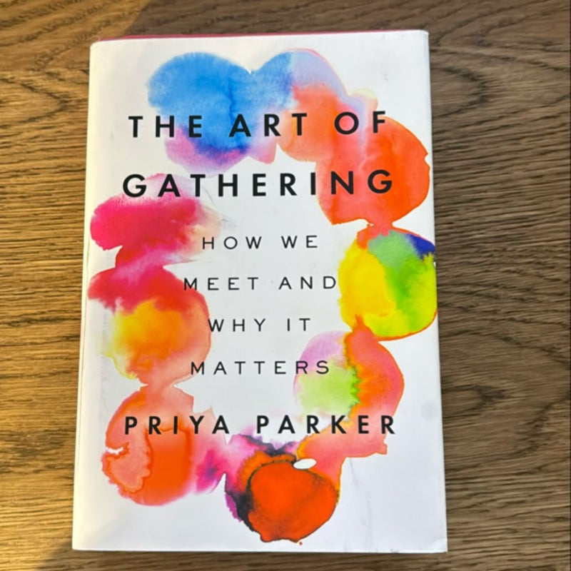 The Art of Gathering