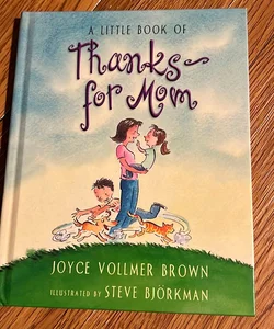 A Little Book of Thanks--For Mom