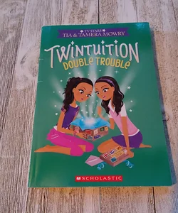 Twintuition Double Trouble