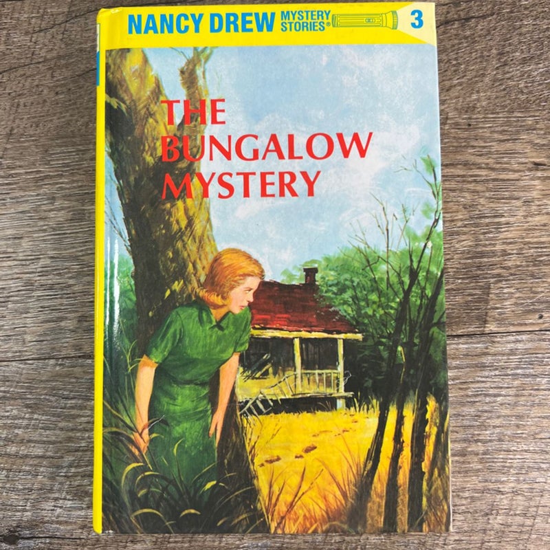 Nancy Drew 03: the Bungalow Mystery