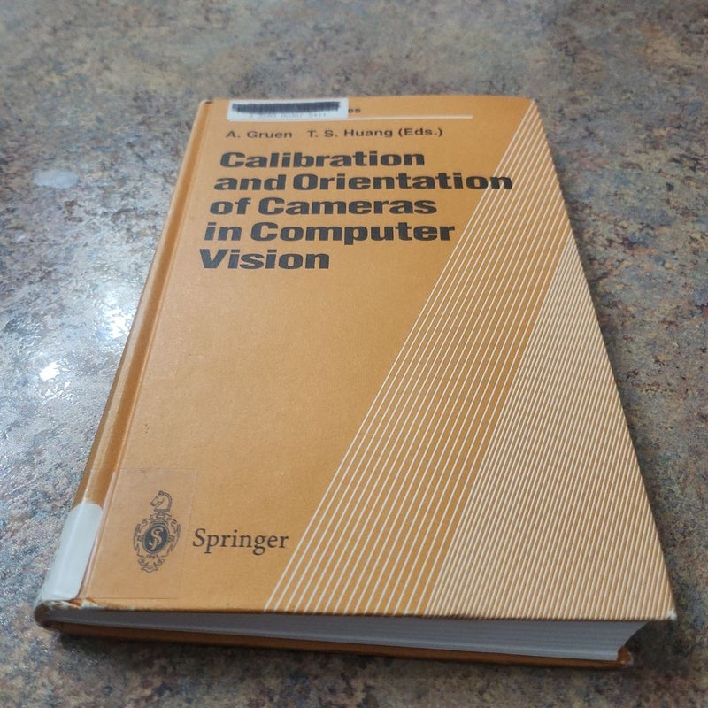 Calibration and Orientation of Cameras in Computer Vision