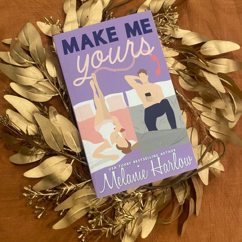 *SIGNED* Make me yours
