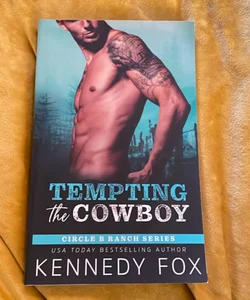 Tempting the Cowboy (Signed by Author)