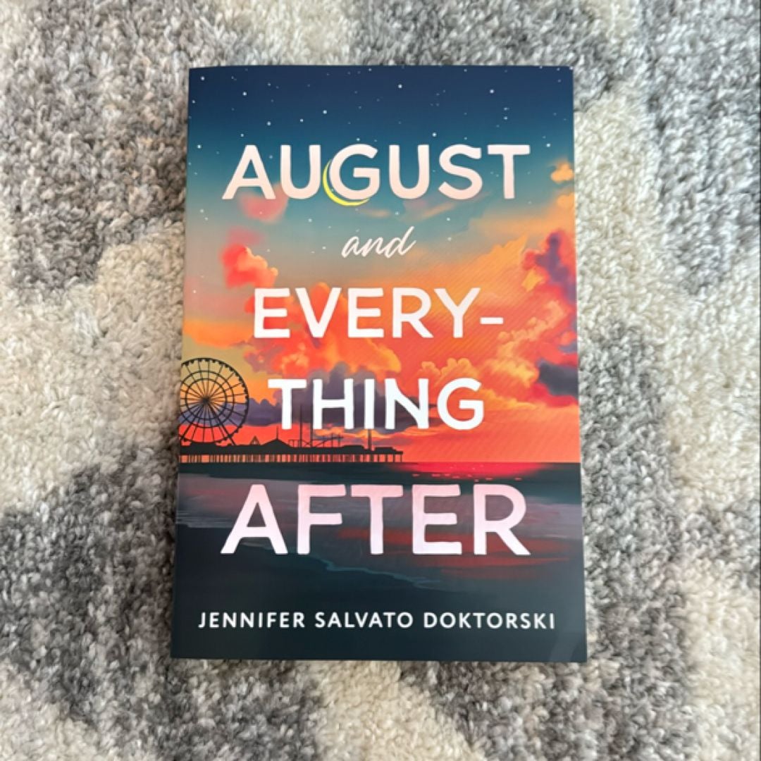 August and Everything After