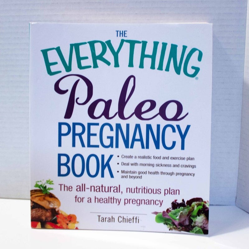 The Everything Paleo Pregnancy Book