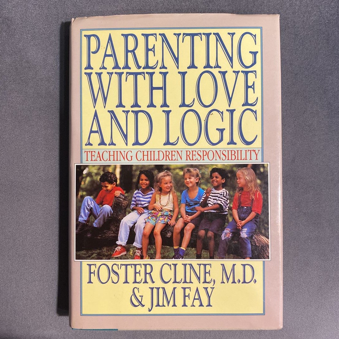 Parenting with Love and Logic