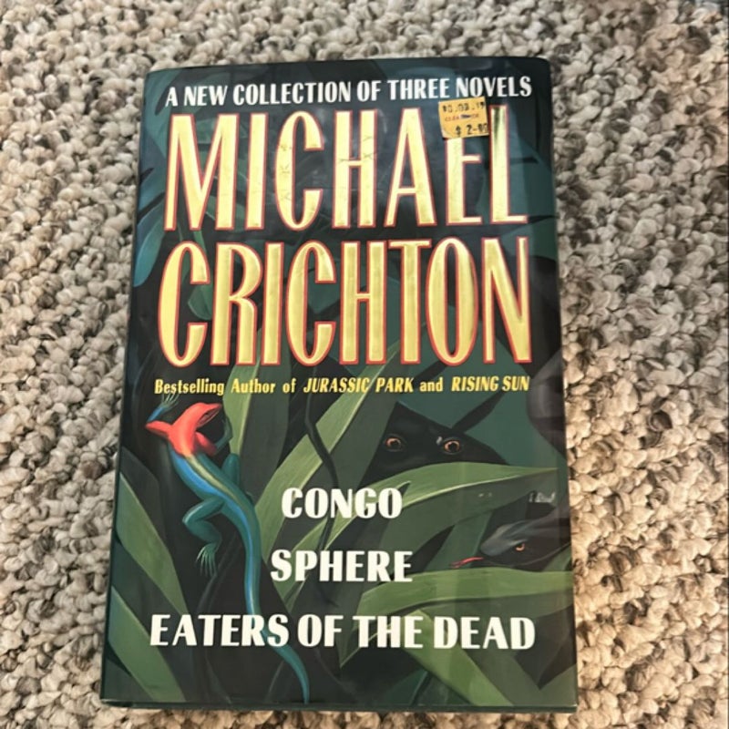 Michael Crichton: A New Collection of Three Complete Novels