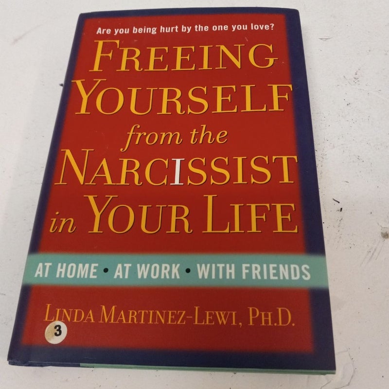 Freeing Yourself from the Narcissist in Your Life