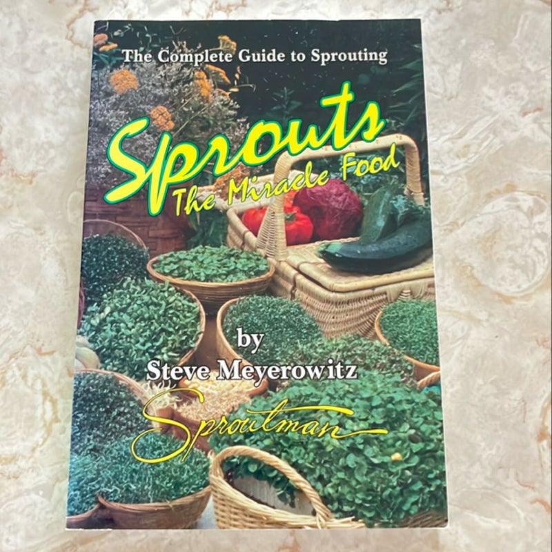 Sprouts The Miracle Food