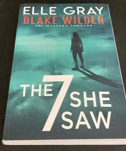 The 7 She Saw