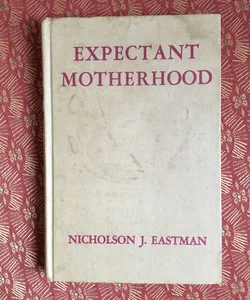 Expectant Motherhood