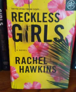 Reckless Girls