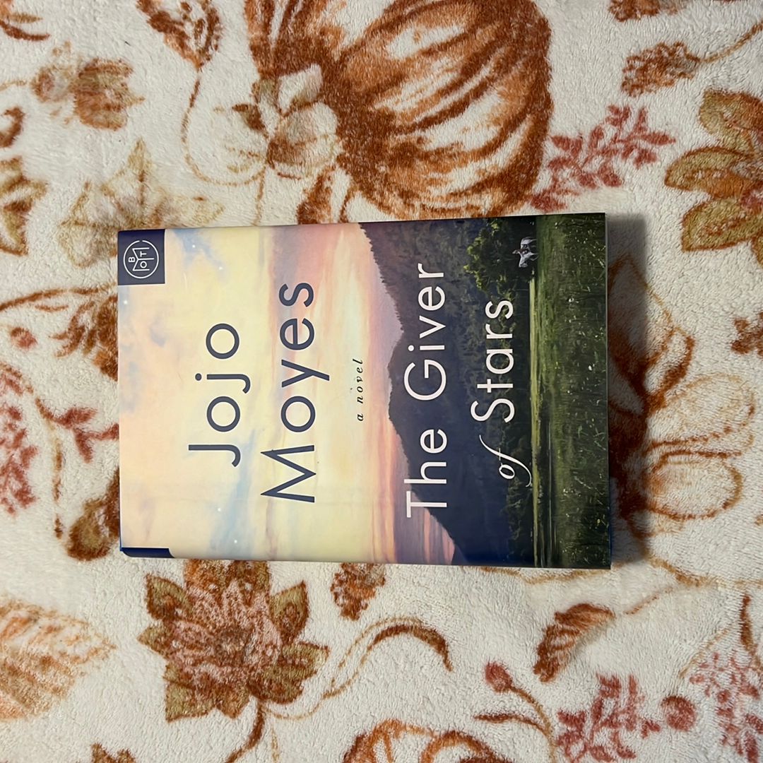 The Giver Of Stars By Jojo Moyes – A Heartfelt Reese’s Book Club Pick (Trade Paperback)