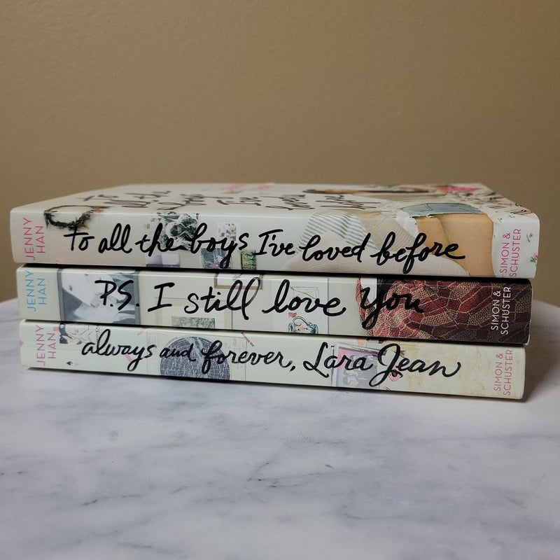 To All the Boys I've Loved Before + P.S. I Still Love You + Always and Forever, Laura Jean