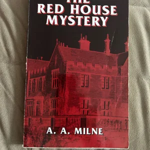 The Red House Mystery