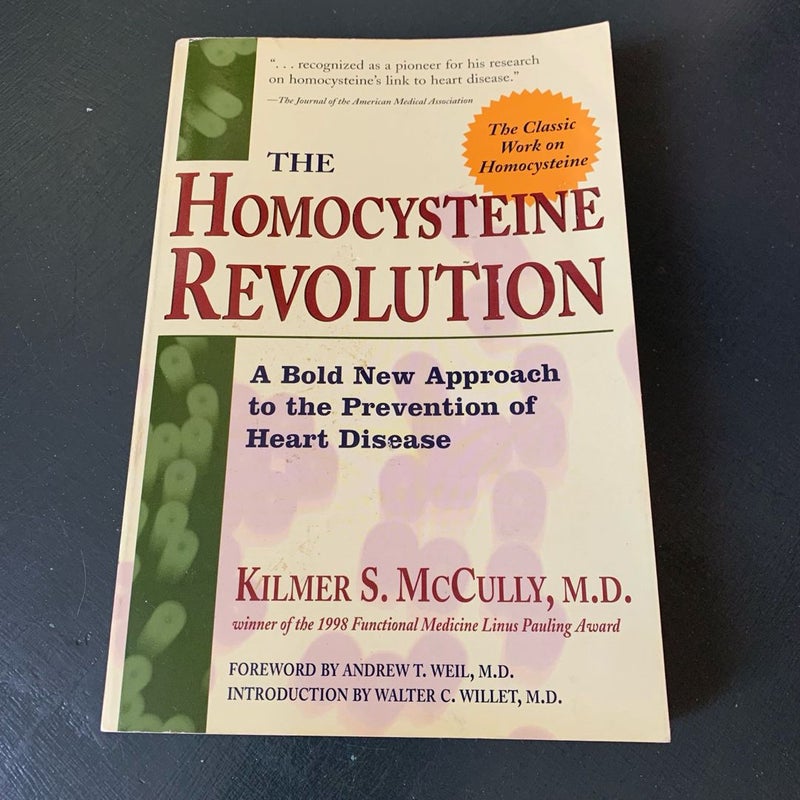 The Homocysteine Revolution