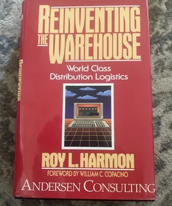 Reinventing the Warehouse