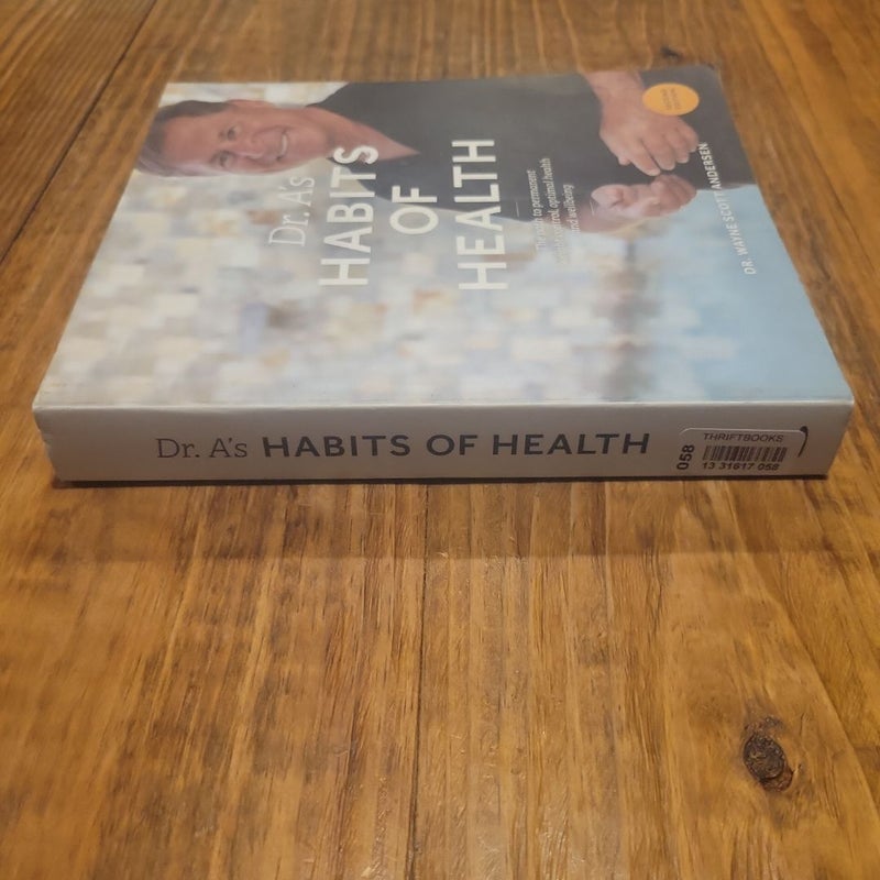 Dr. A's Habits of Health