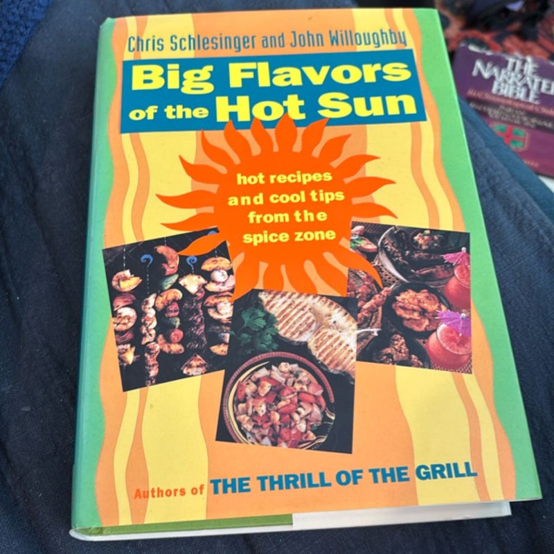 Big Flavors of the Hot Sun