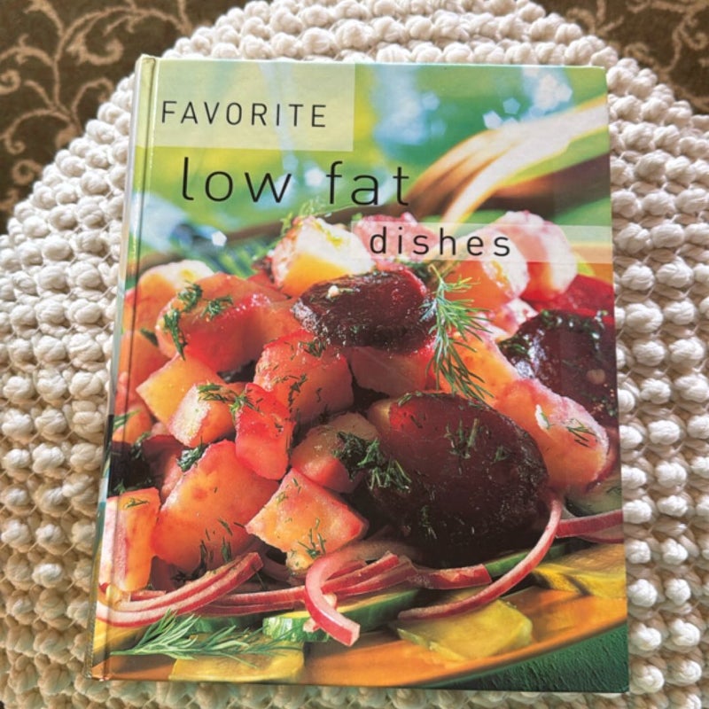Favorite Low Fat dishes