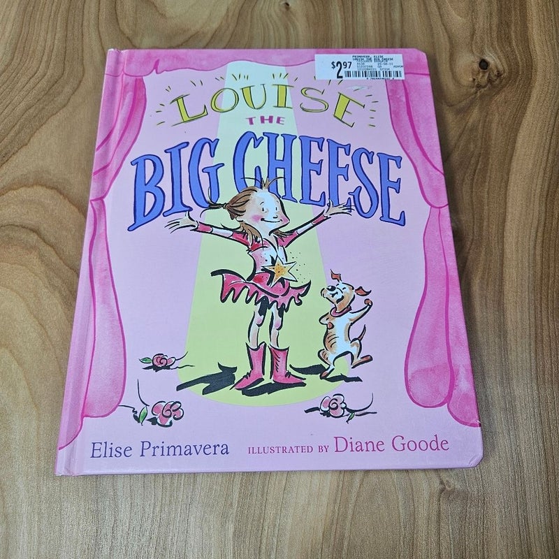 Louise The Big Cheese 