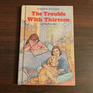 The Trouble with Thirteen
