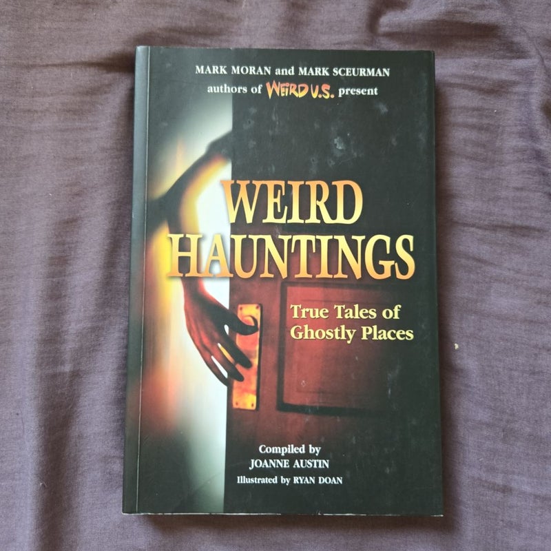 Weird Hauntings