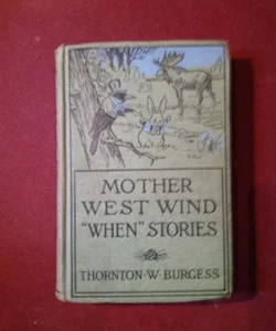 Mother west wind 'when" stories