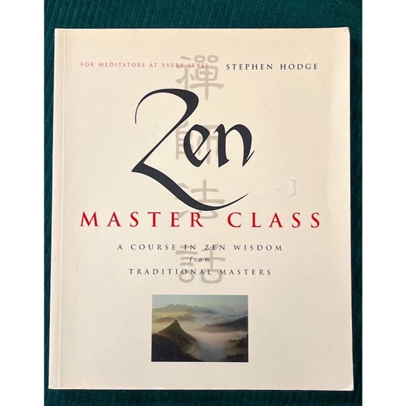 Zen Master Class