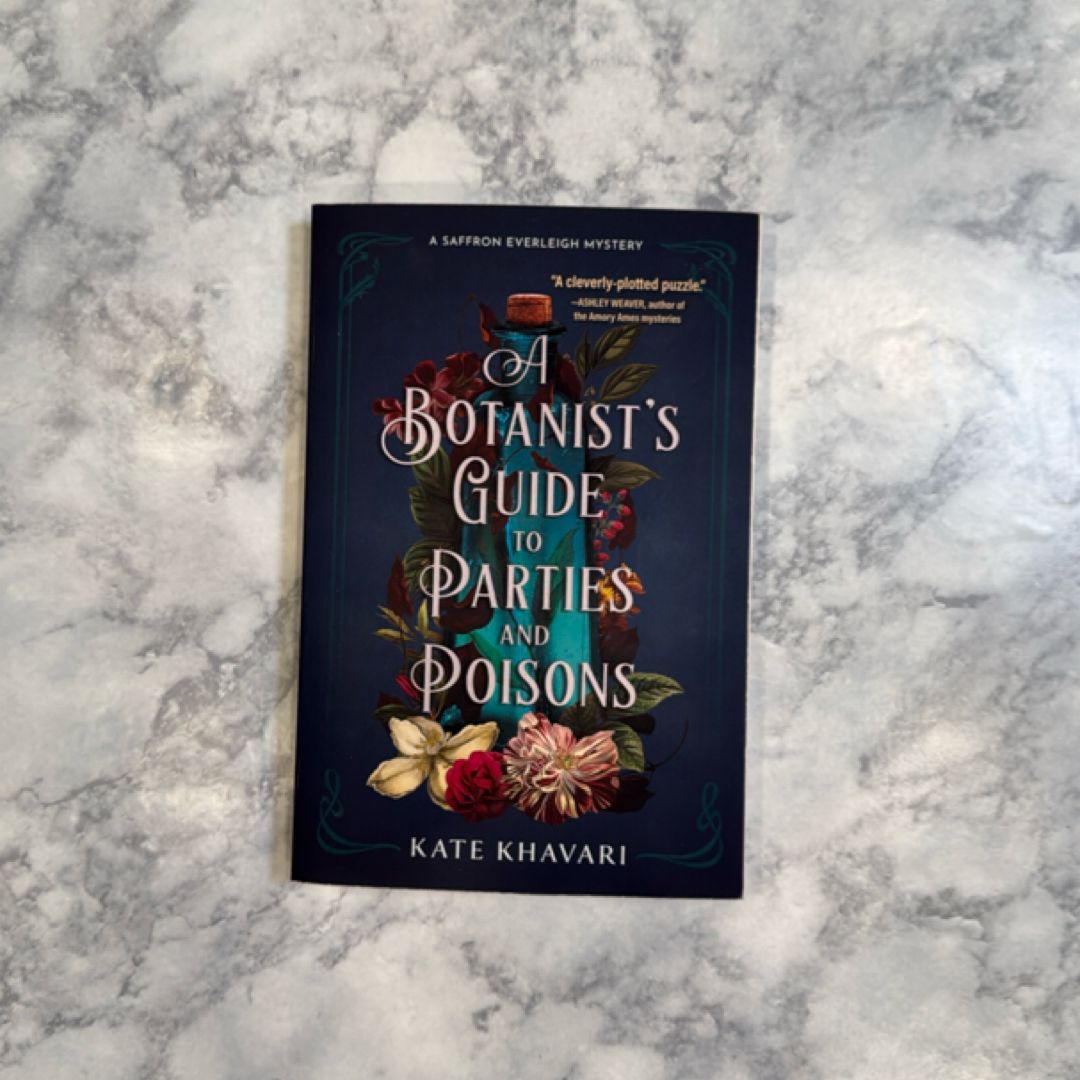 A Botanist's Guide to Parties and Poisons