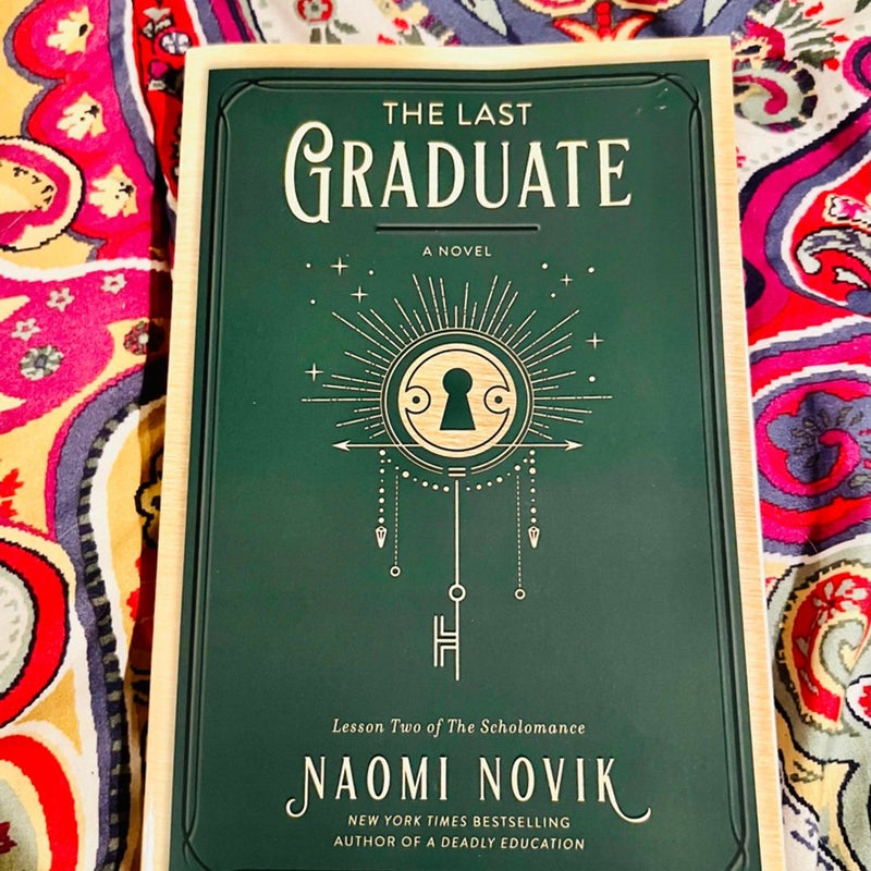 The Last Graduate: A Novel (The Scholomance) - Paperback By Novik, Naomi - NEW