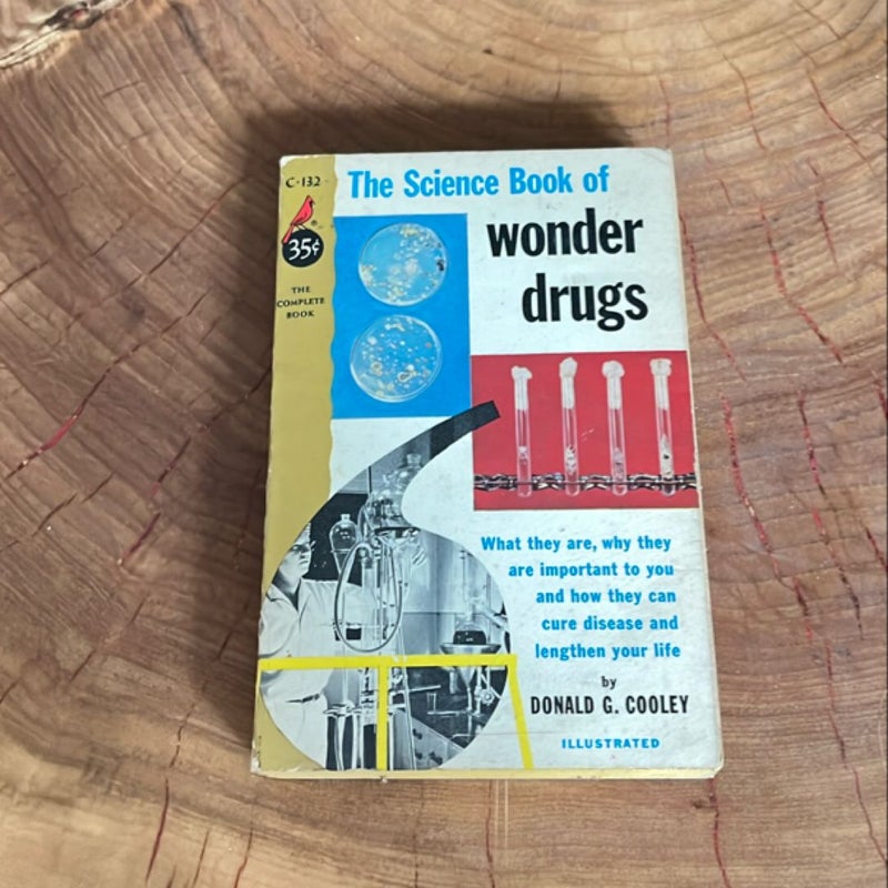 The Science Book of Wonder Drugs