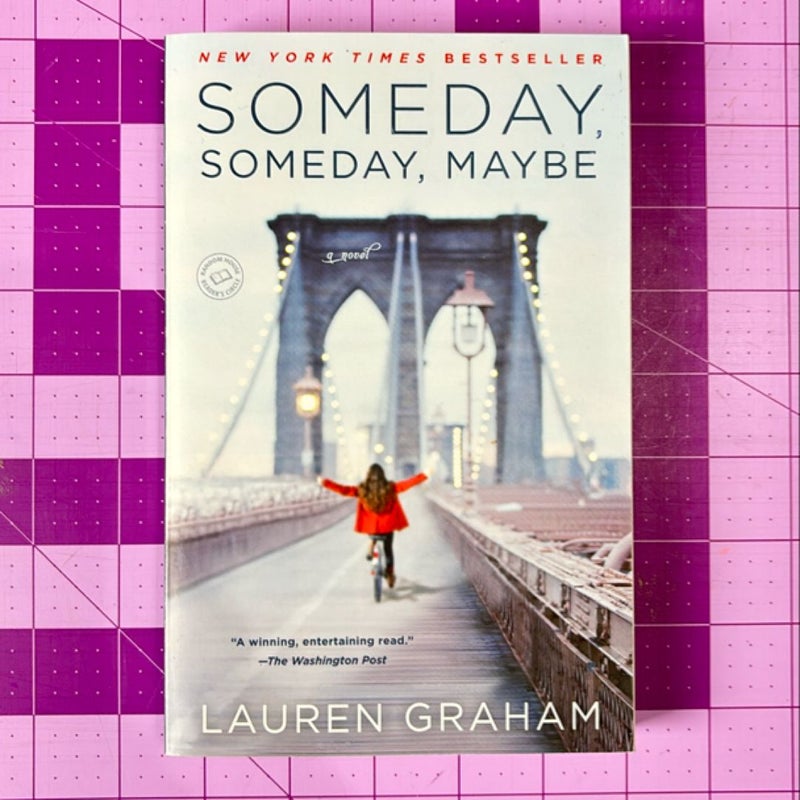 Someday, Someday, Maybe