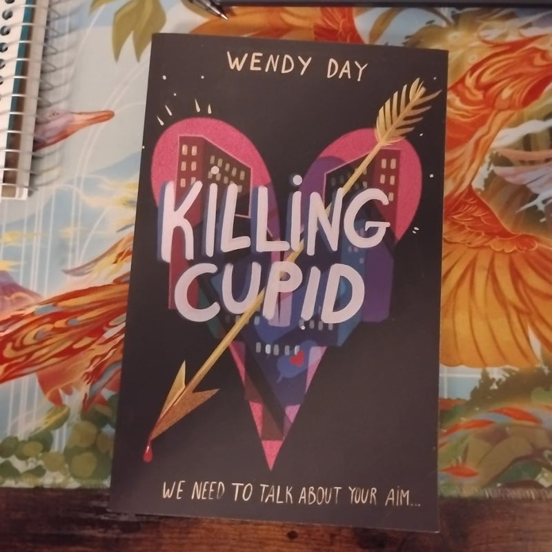 Killing Cupid