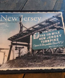 New Jersey Then and Now