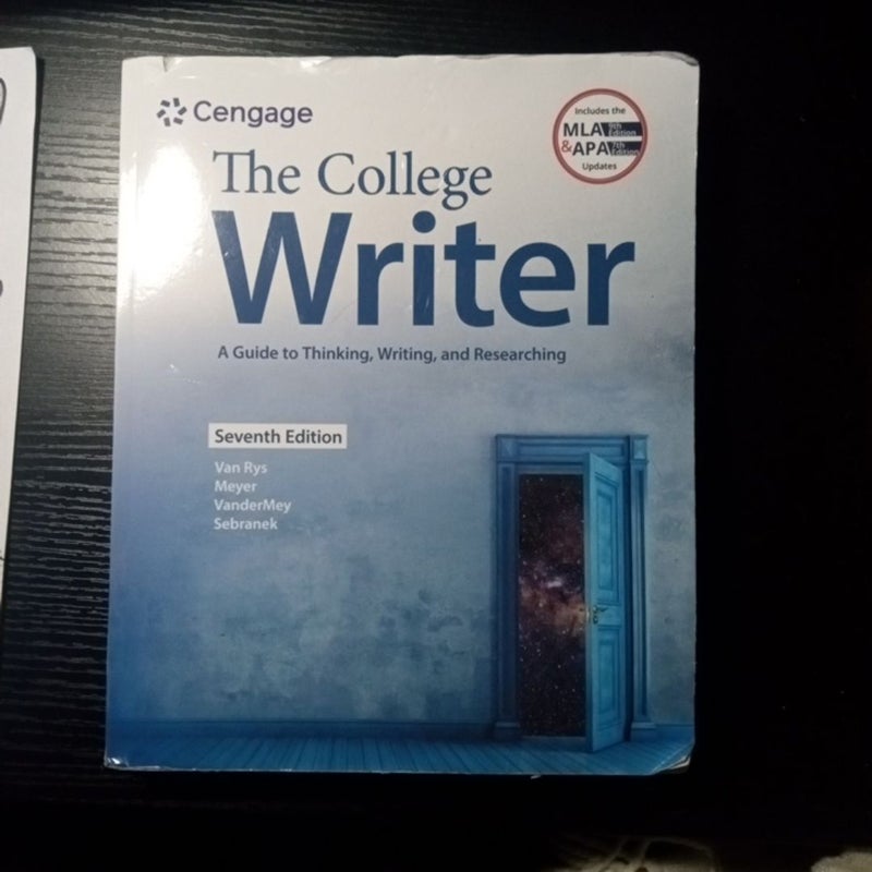 The College Writer: a Guide to Thinking, Writing, and Researching (w/ MLA9E Update)