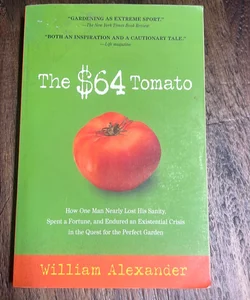 The $64 Tomato