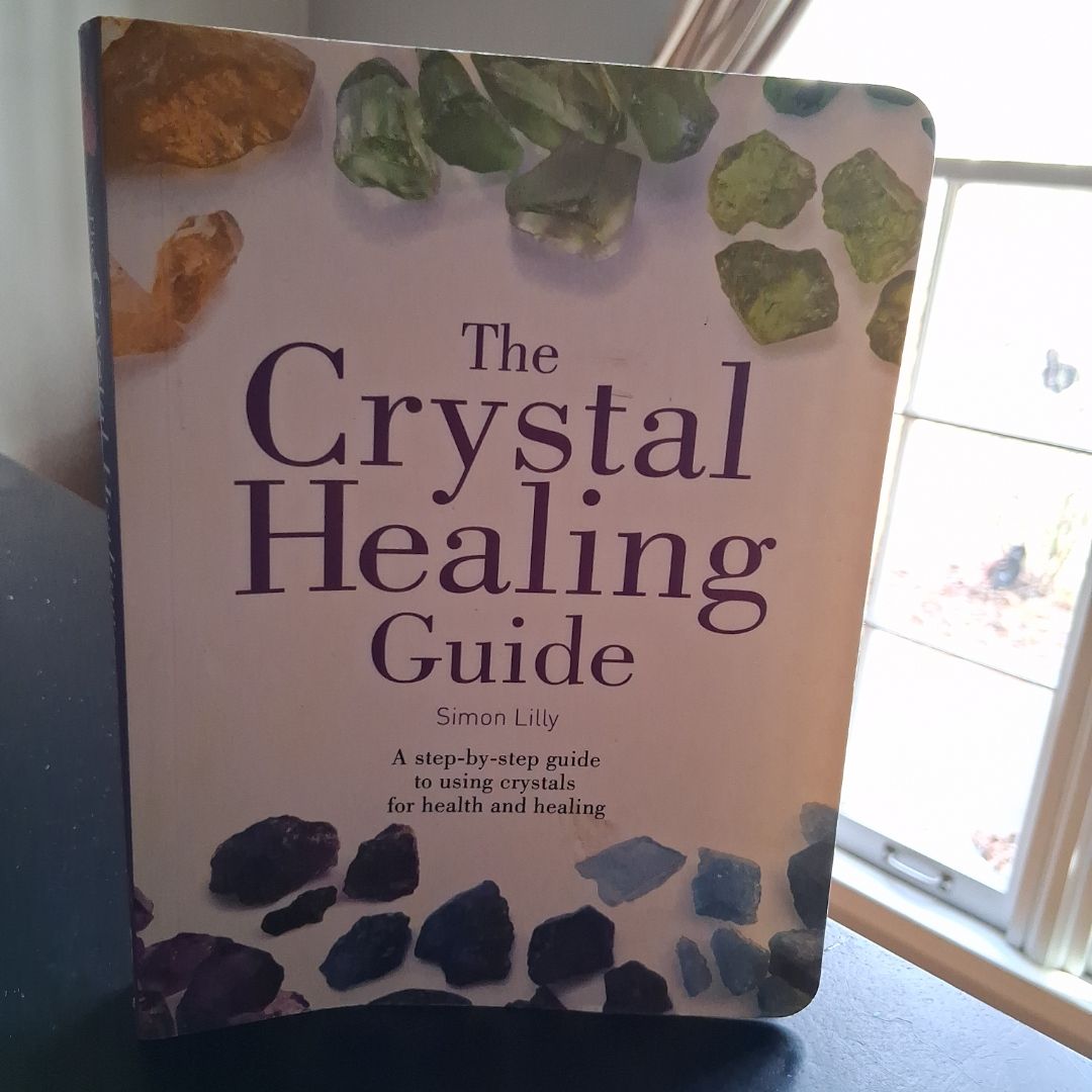 The Crystal Healing Guide