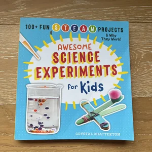 Awesome Science Experiments for Kids