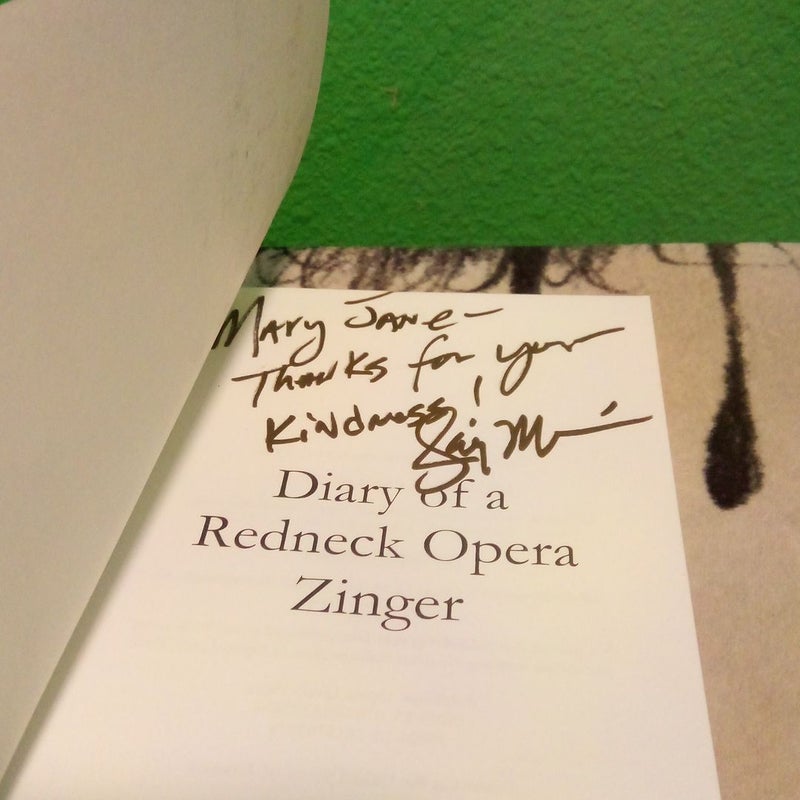 Diary of a Redneck Opera Zinger - Signed