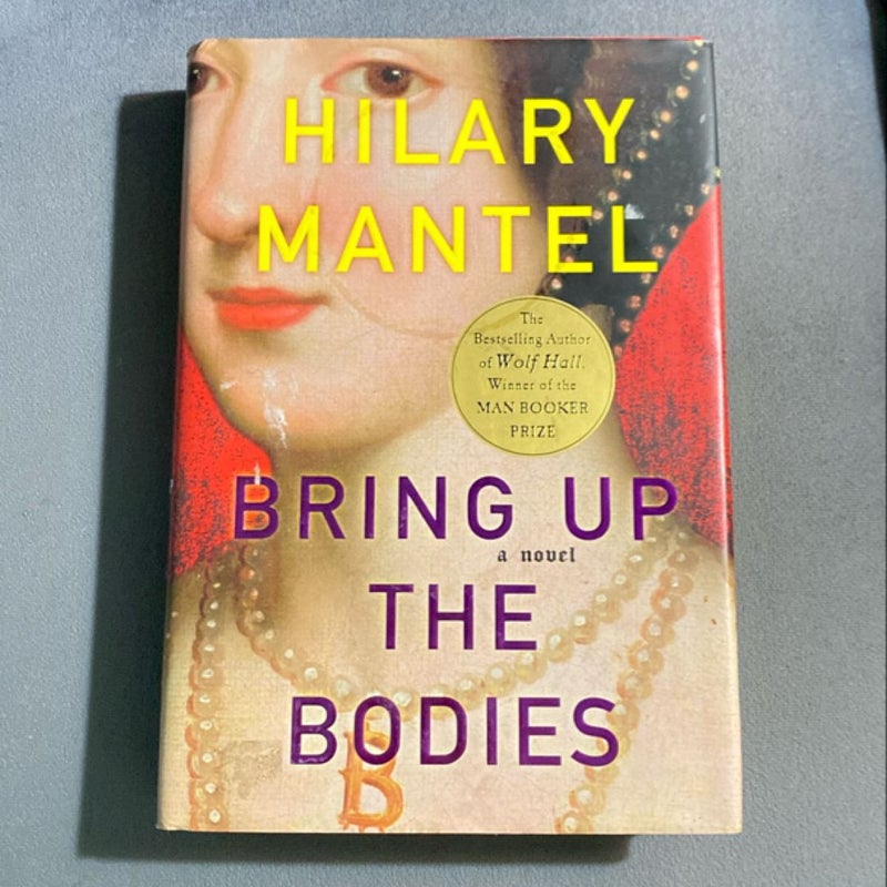 Bring up the bodies by hilary mantel hardcover pangobooks