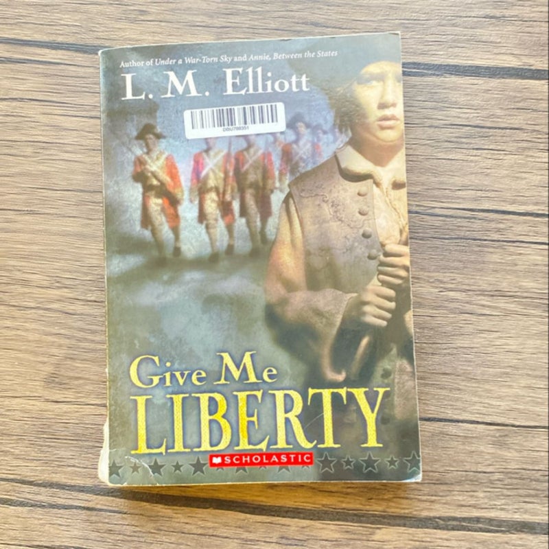 Give Me Liberty